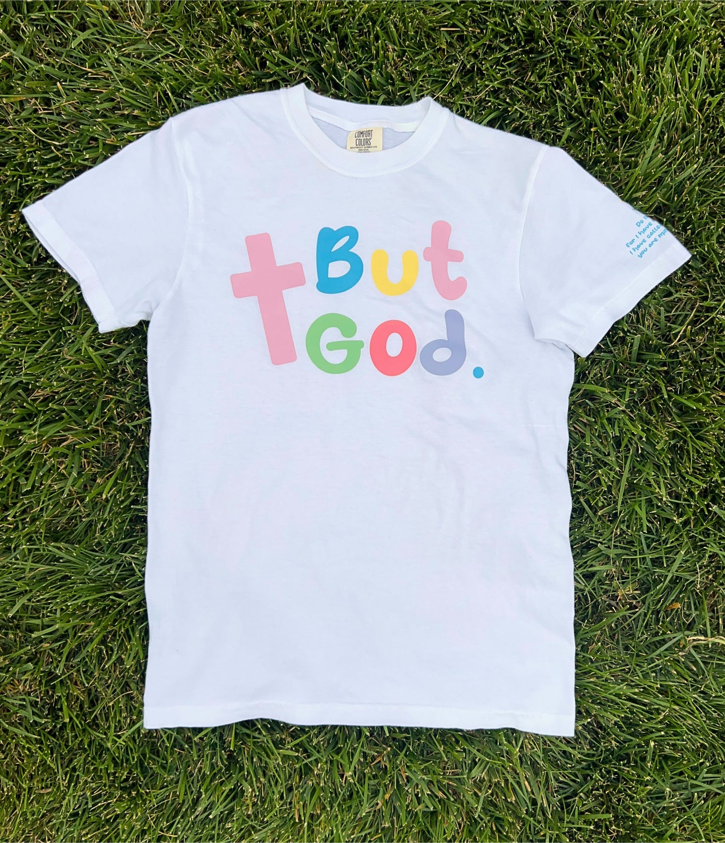 Pastel "But God" T-Shirt