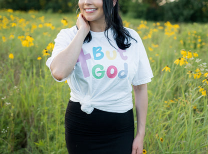 Pastel "But God" T-Shirt